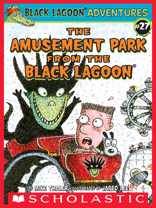 Title details for The Amusement Park from the Black Lagoon by Mike Thaler - Available